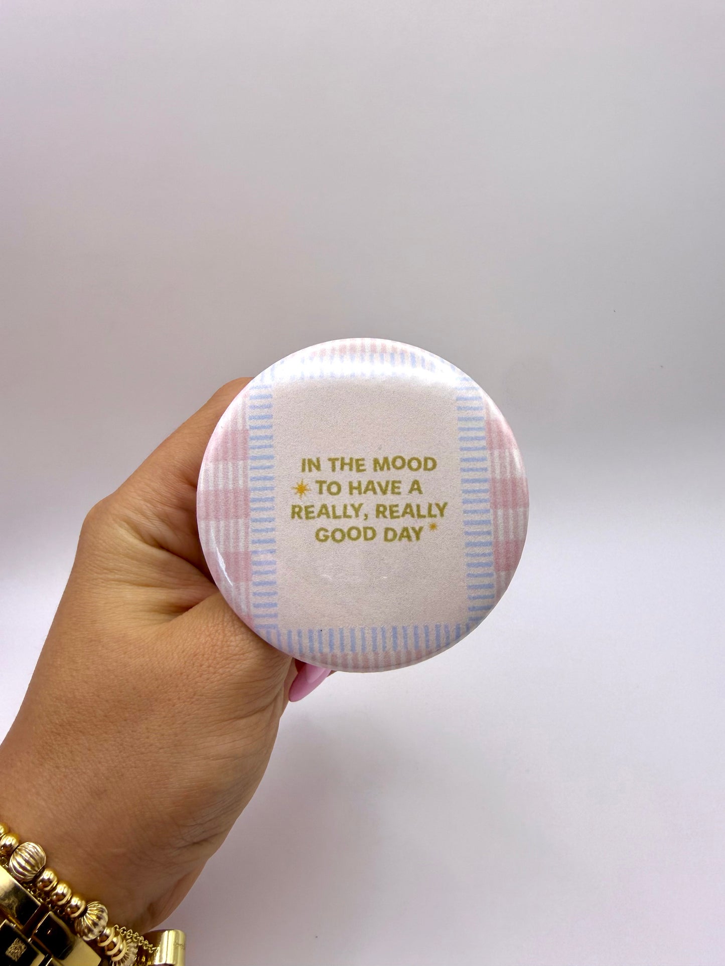 Really Good Day Button